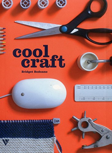 Cool Craft: Explore Your Creativity! (9781908126115) by Bodoano, Bridget
