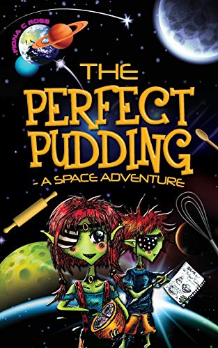 Beispielbild fr The Perfect Pudding - A Space Adventure zum Verkauf von WorldofBooks