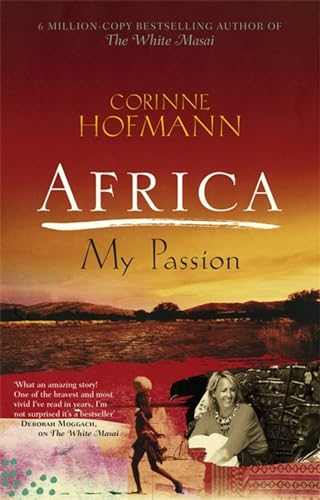 Beispielbild fr Africa, My Passion zum Verkauf von Blackwell's