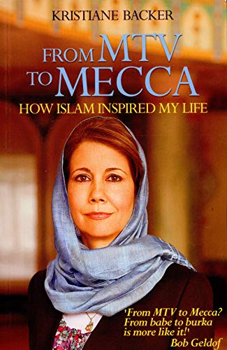 Imagen de archivo de From MTV to Mecca: How Islam Inspired My Life a la venta por Your Online Bookstore