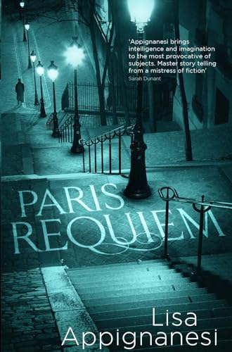 Paris Requiem - Lisa Appignanesi