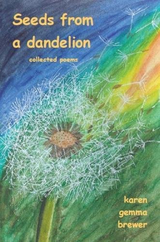 Stock image for Seeds from a Dandelion for sale by Goldstone Books