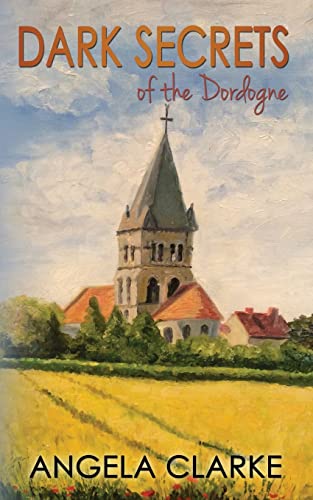 Stock image for Dark Secrets of the Dordogne for sale by Lucky's Textbooks