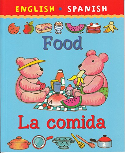 Beispielbild fr English Spanish Food La comida zum Verkauf von AwesomeBooks