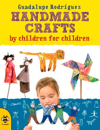 Imagen de archivo de Handmade Crafts by Children for Children a la venta por Better World Books