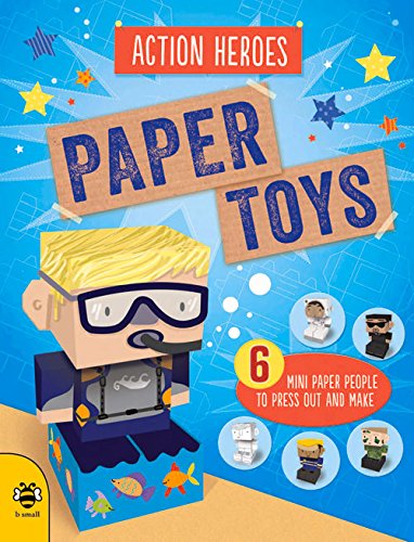 9781908164988: Paper Toys - Action Heroes: Six mini paper people to press out and make: 1