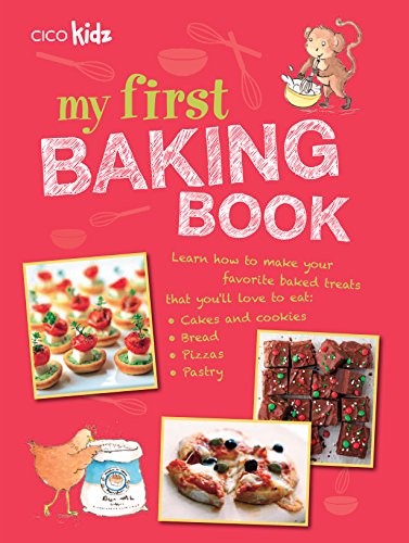 9781908170859: My First Baking Book: 35 easy and fun recipes for children aged 7 years +