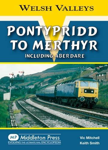 Stock image for Pontypridd to Merthyr: Including Aberdare (Welsh Valleys) for sale by WorldofBooks