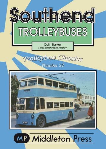 9781908174208: Southend Trolleybuses