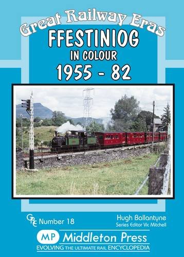 Beispielbild fr Ffestiniog: 1955-82 (Great Railway Eras) zum Verkauf von WorldofBooks