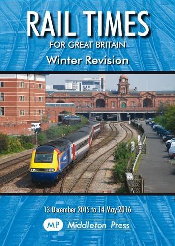 Beispielbild fr Rail Times for Great Britain: Winter 2015 Revision zum Verkauf von WeBuyBooks