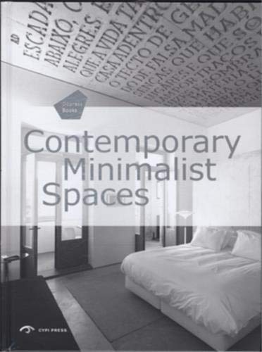 9781908175328: Contemporary Minimalist Spaces
