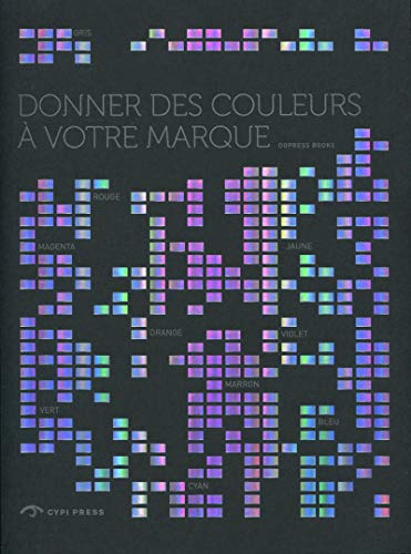 Stock image for Donner des couleurs  votre marque for sale by Ammareal