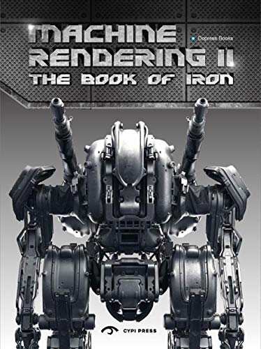 Beispielbild fr Machine Rendering 2: The Book of Iron zum Verkauf von HPB-Blue