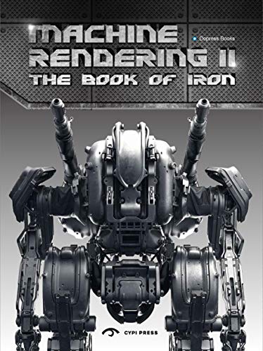 Stock image for Machine Rendering 2: The Book of Iron for sale by HPB-Blue