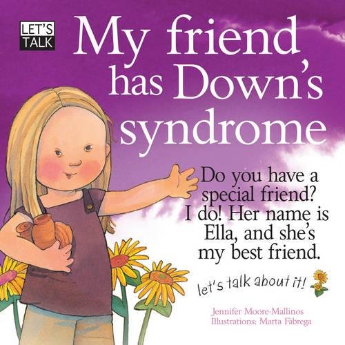 Beispielbild fr Let's Talk: My Friend has Down's Syndrome zum Verkauf von WorldofBooks