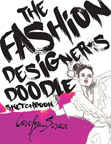 Beispielbild fr The Fashion Designer's Doodle Sketch Book zum Verkauf von WorldofBooks