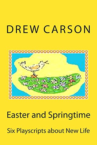 9781908184122: Easter and Springtime: Six Playscripts about New Life