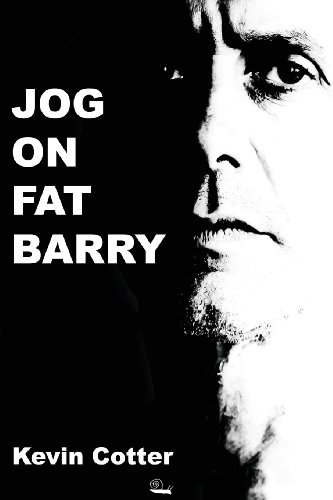 Stock image for Jog On Fat Barry for sale by GF Books, Inc.