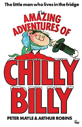 9781908191694: The Amazing Adventures of Chilly Billy