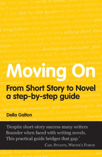 Imagen de archivo de Moving On: From Short Story To Novel (Secrets to Success) a la venta por WorldofBooks