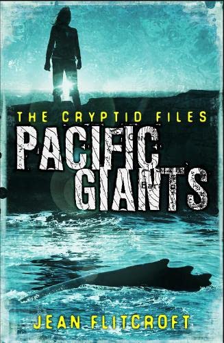 Beispielbild fr The Cryptid Files: Pacific Giants zum Verkauf von WorldofBooks
