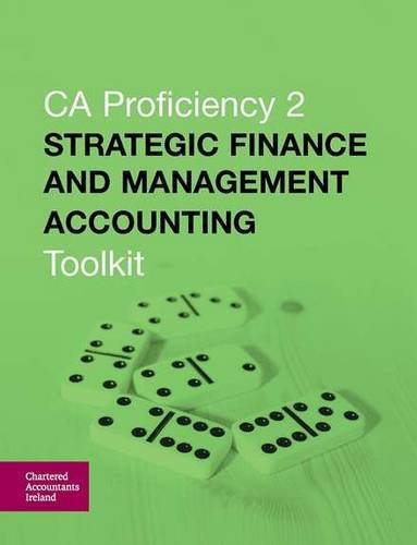 Stock image for Strategic Finance and Management Accounting Toolkit (2014): CA Proficiency 2 for sale by WorldofBooks