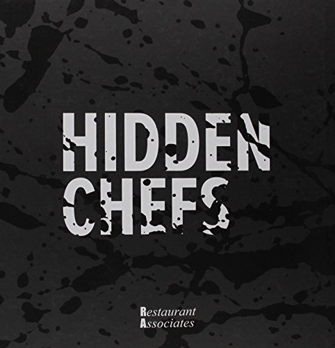 Beispielbild fr Hidden Chefs from Restaurant Associates zum Verkauf von AwesomeBooks