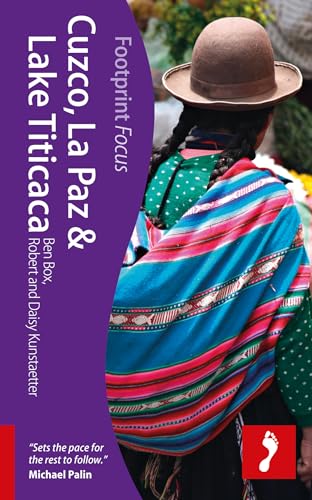 Beispielbild fr Cuzco, La Paz and Lake Titicaca (Footprint Focus) (Footprint Focus Guide) zum Verkauf von WorldofBooks