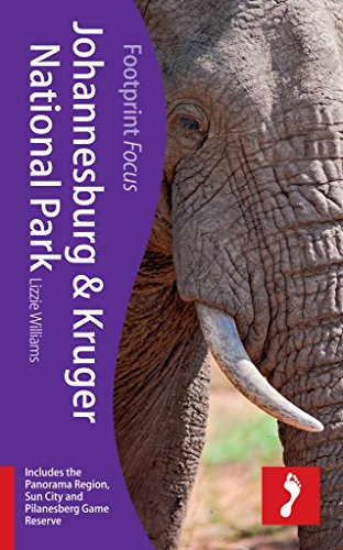 9781908206336: Johannesburg & Kruger National Park Footprint Focus Guide [Idioma Ingls]