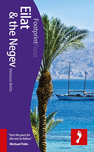 Stock image for Eilat & The Negev Footprint Focus Guide (includes the Dead Sea) for sale by WorldofBooks