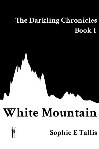 Beispielbild fr White Mountain. The Darkling Chronicles Book 1 zum Verkauf von The Print Room
