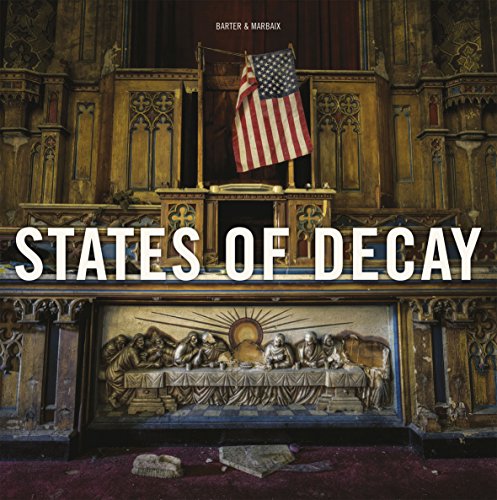 Beispielbild fr States of Decay: Urbex New York zum Verkauf von Powell's Bookstores Chicago, ABAA