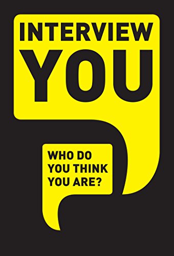 Beispielbild fr Interview You: Who Do You Think You Are? zum Verkauf von ThriftBooks-Dallas