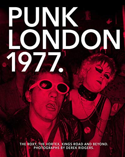 Stock image for Punk London 1977 Format: Paperback for sale by INDOO