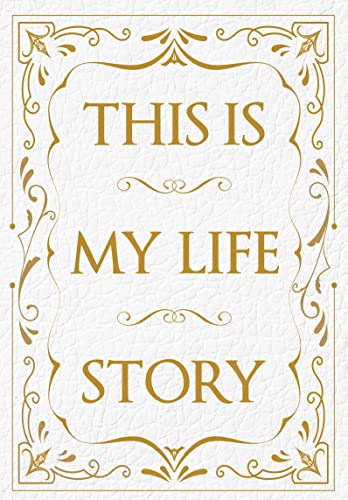 Imagen de archivo de This Is My Life Story : The Easy Autobiography for Everyone a la venta por Better World Books