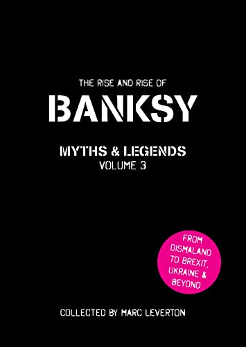 Beispielbild fr Banksy Myths and Legends Volume 3 zum Verkauf von PBShop.store US