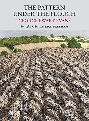 Beispielbild fr Pattern Under the Plough: Aspects of the Folk Life of East Anglia (Nature Classics Library) zum Verkauf von WorldofBooks