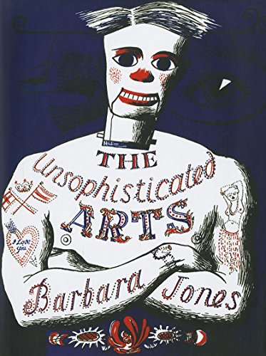 9781908213129: The Unsophisticated Arts