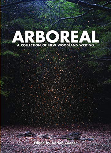 Stock image for Arboreal: A Collection of Words from the Woods for sale by AwesomeBooks