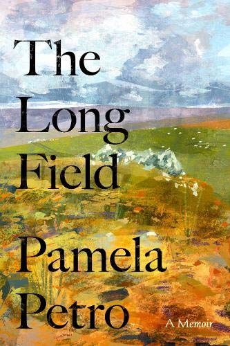 Beispielbild fr The Long Field: A memoir zum Verkauf von WorldofBooks