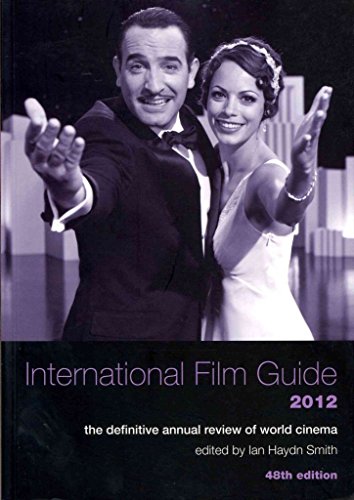Stock image for International Film Guide 2012 : The Definitive Annual Review of World Cinema for sale by Better World Books: West