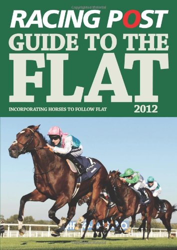 Imagen de archivo de Racing Post Guide to the Flat a la venta por HPB-Diamond