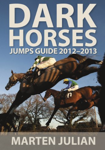 Stock image for Dark Horses Jumps Guide 2012-2013 for sale by Reuseabook