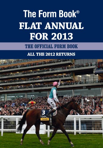 Beispielbild fr The Form Book Flat Annual for 2013 zum Verkauf von WorldofBooks