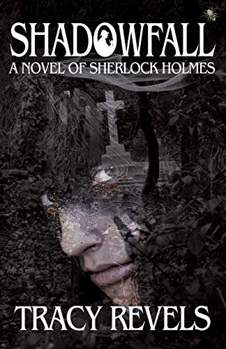 Imagen de archivo de Shadowfall, a Novel of Sherlock Holmes a la venta por ThriftBooks-Atlanta