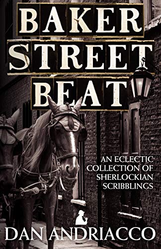 Imagen de archivo de Baker Street Beat - An Eclectic Collection of Sherlockian Scribblings a la venta por HPB-Red