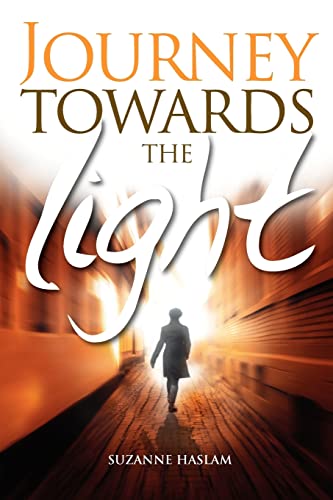 Stock image for Journey towards the light for sale by GF Books, Inc.