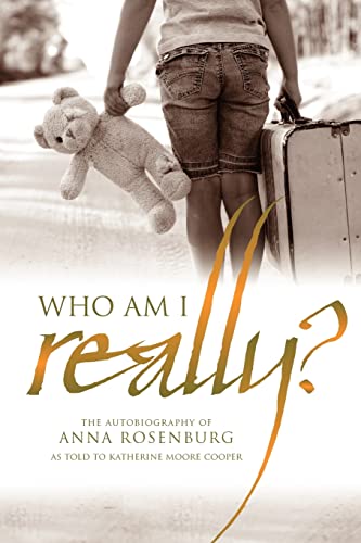 Imagen de archivo de Who am I really?: The autobiography of Anna Rosenburg a la venta por MusicMagpie