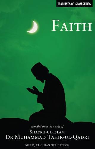 Stock image for Islamic Teachings Series: Faith for sale by WorldofBooks